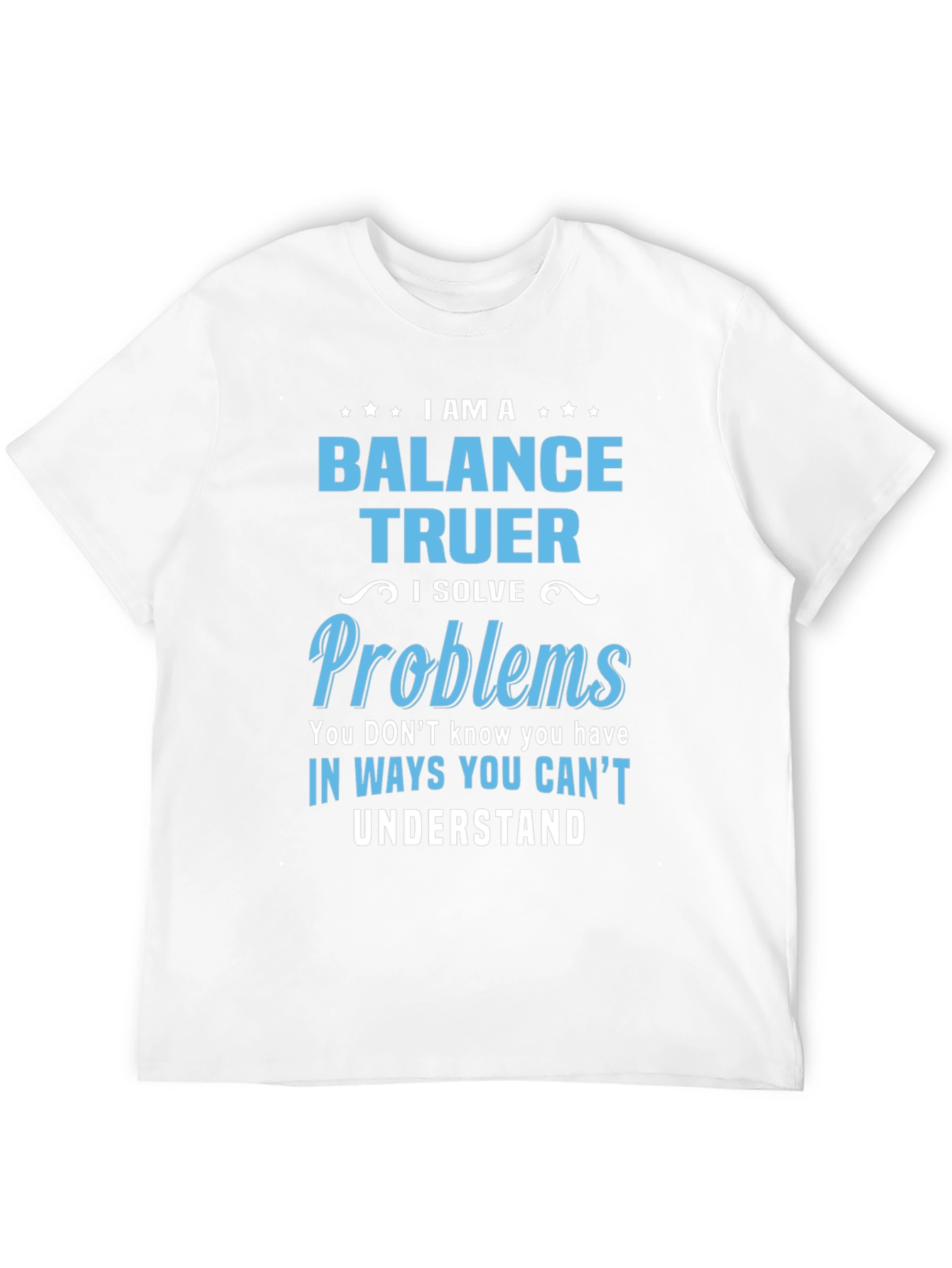 Balance Truer Novelty T-Shirt