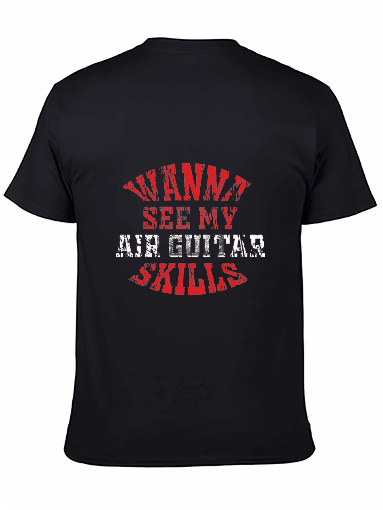 Wanna See My Air Guitar Skills Black Graphic T-Shirt