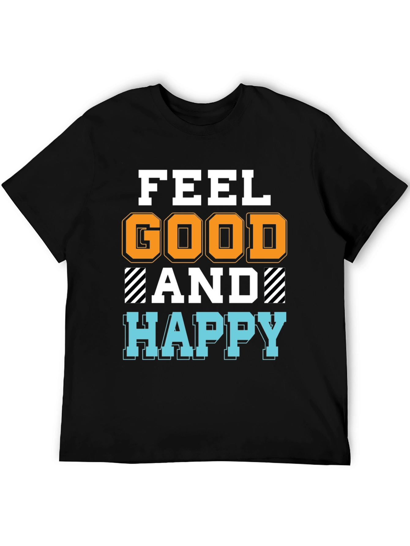 Feel Good Happy T-Shirt - Black