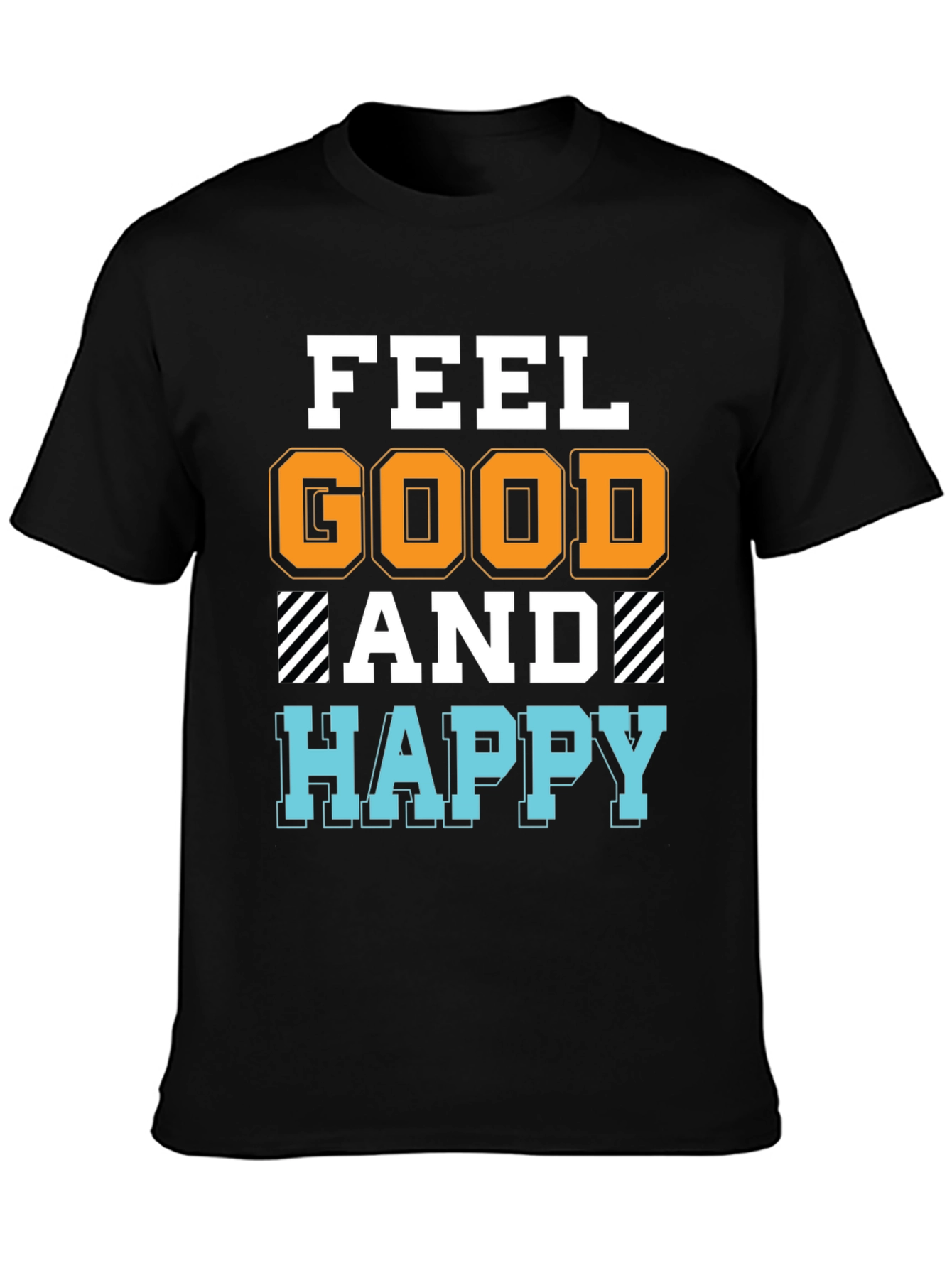 Feel Good Happy T-Shirt - Black