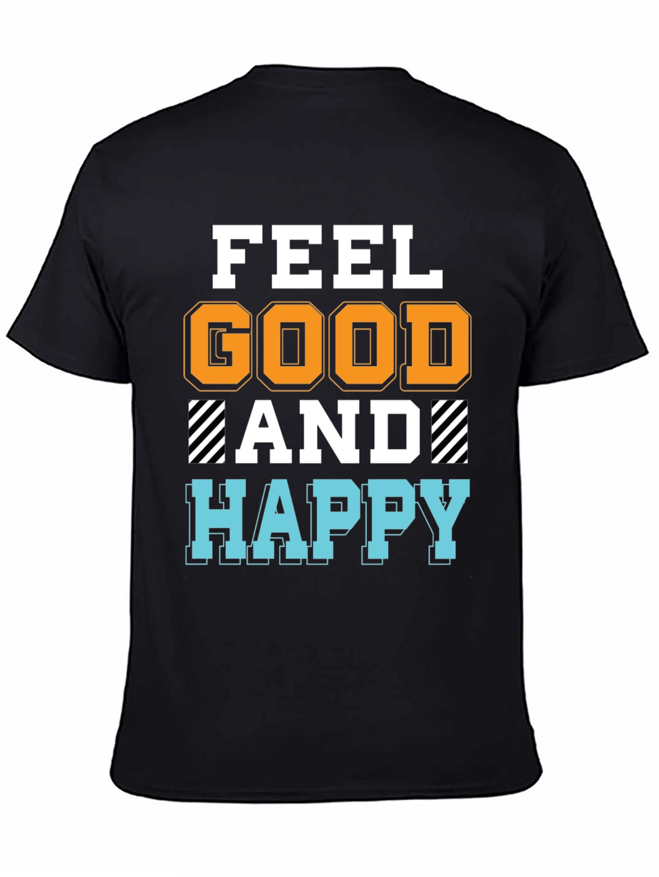 Feel Good Happy T-Shirt - Black