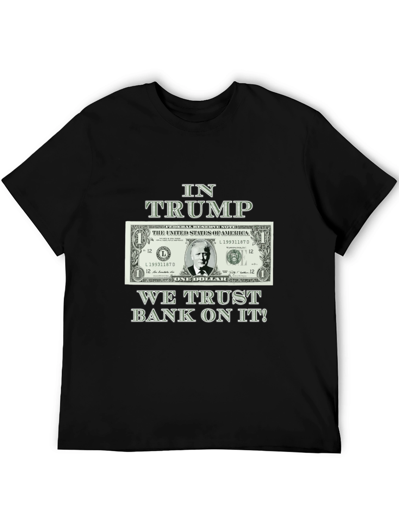 In Trump We Trust T-Shirt