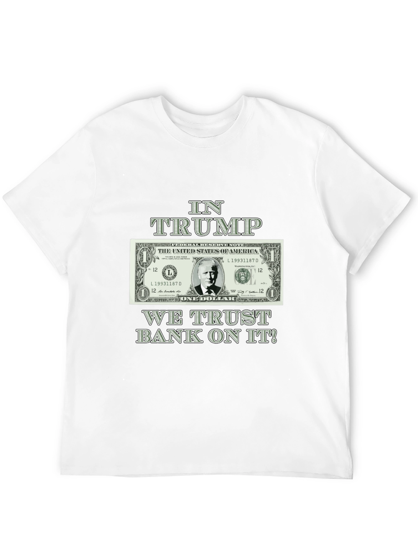 In Trump We Trust T-Shirt