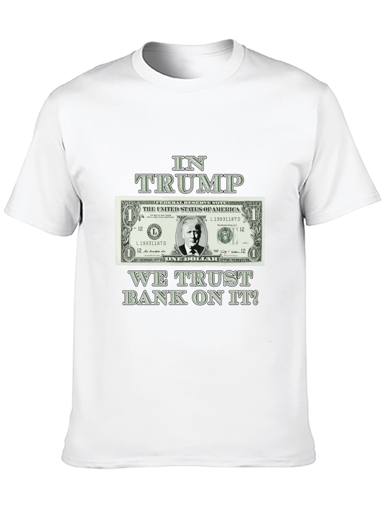 In Trump We Trust T-Shirt