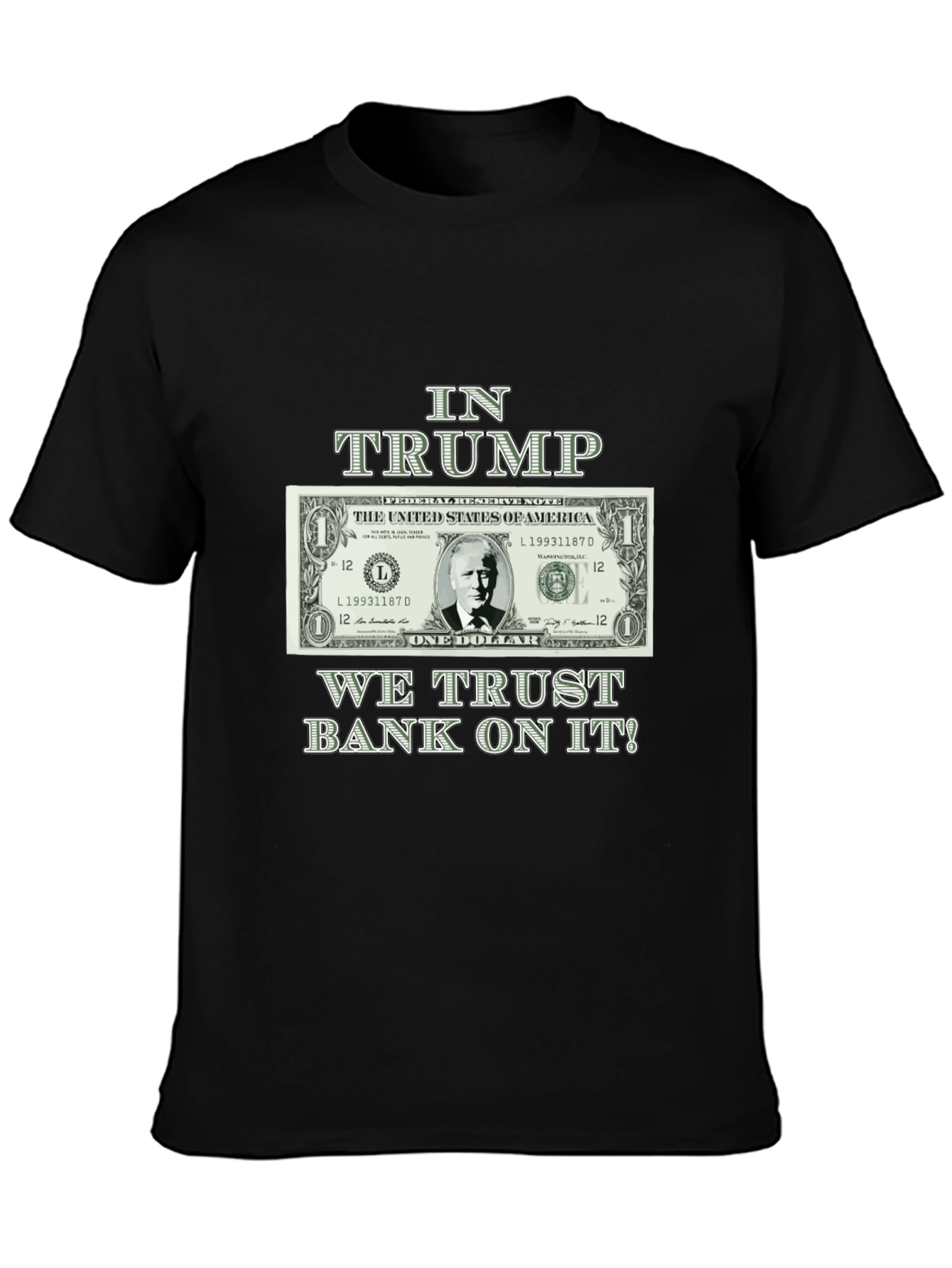In Trump We Trust T-Shirt