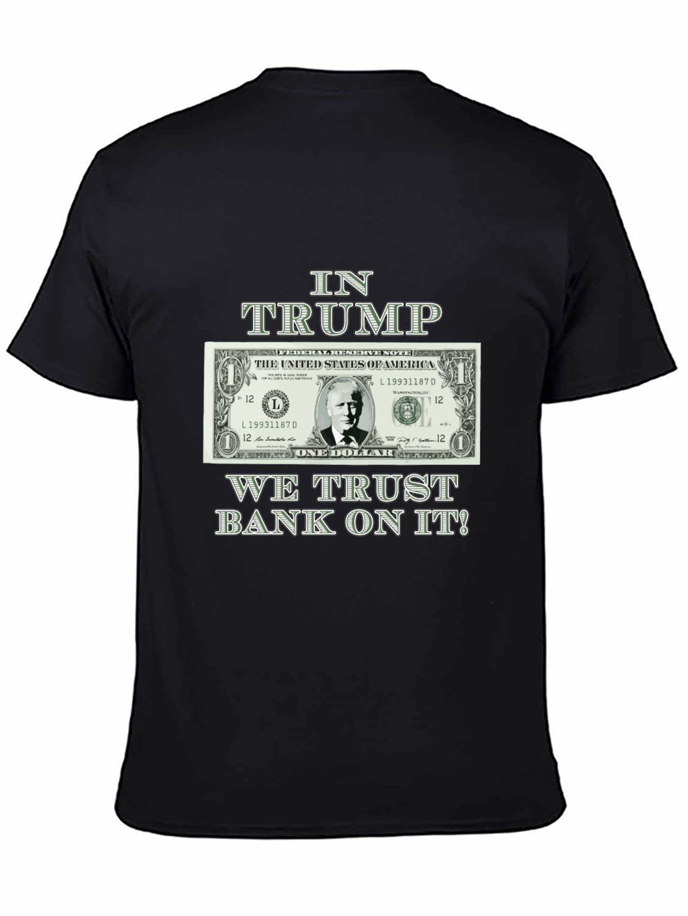 In Trump We Trust T-Shirt