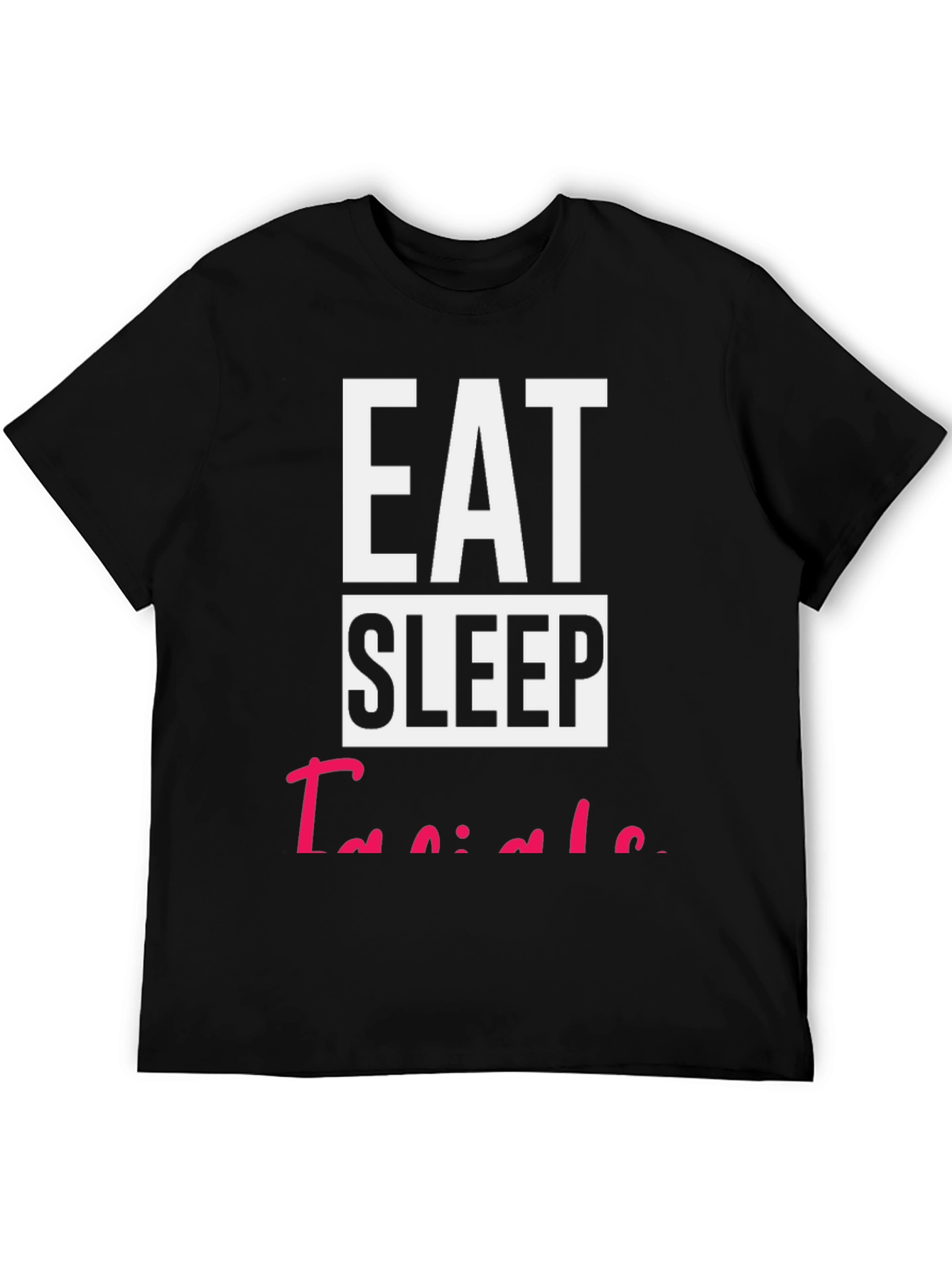 Eat Sleep Taniela T-Shirt Funny Name Tee