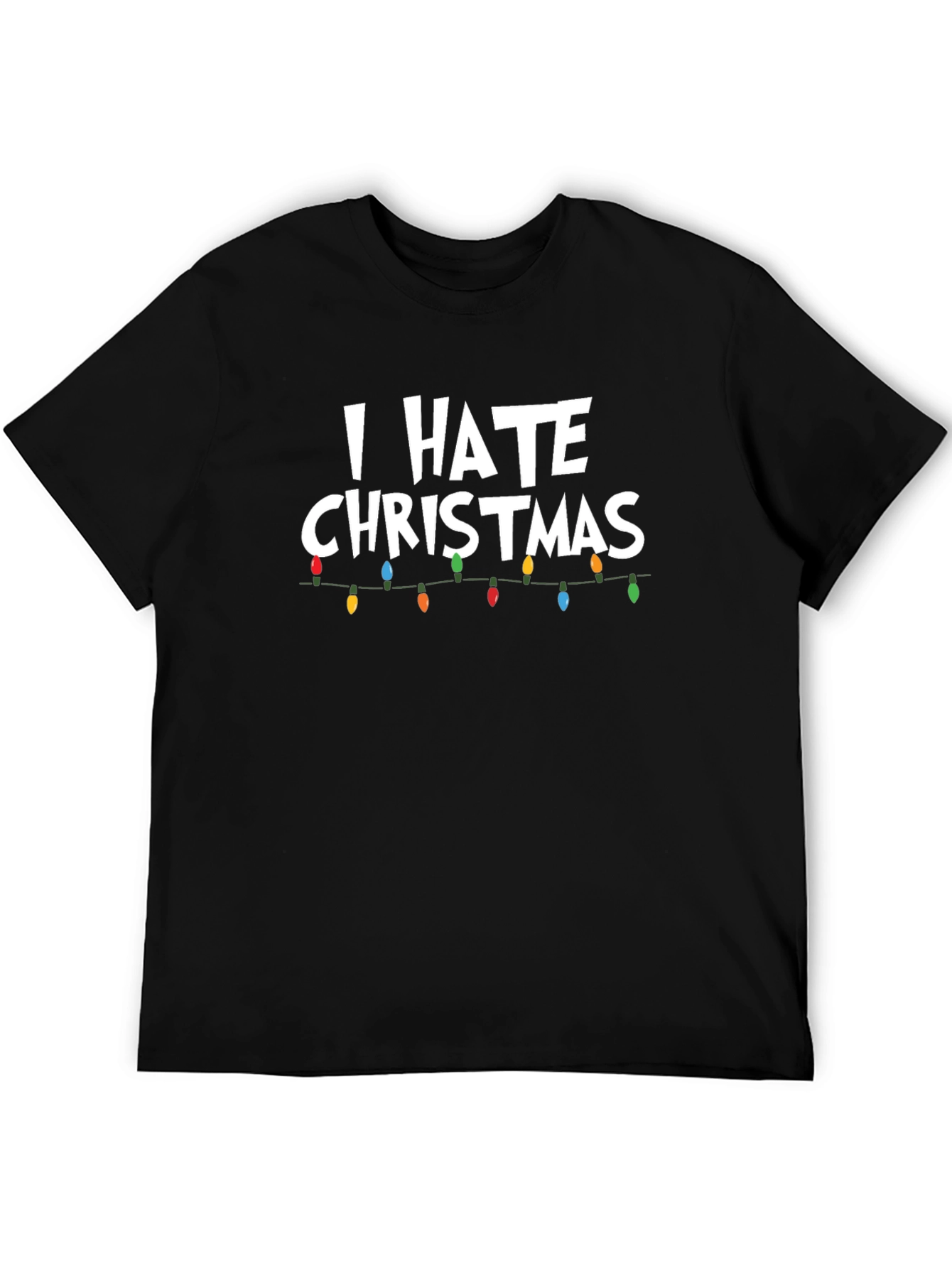 I Hate Christmas Graphic T-Shirt
