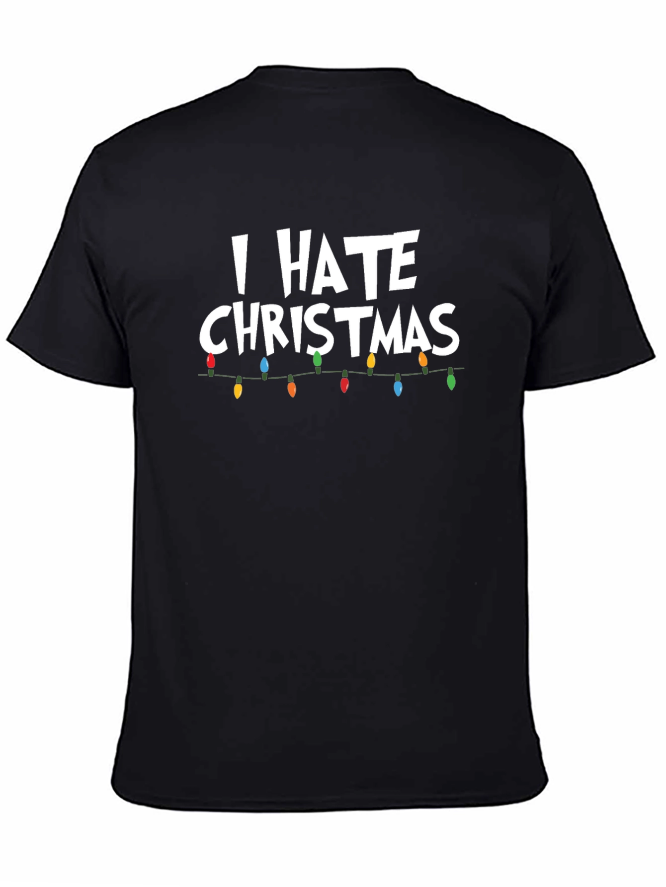 I Hate Christmas Graphic T-Shirt