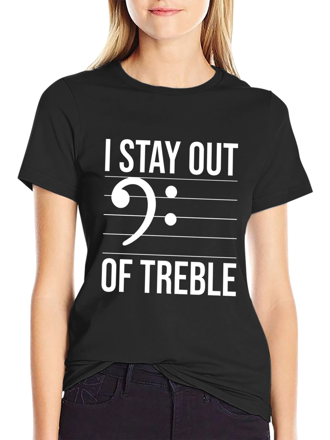 I Stay Out Of Treble Black Graphic T-Shirt