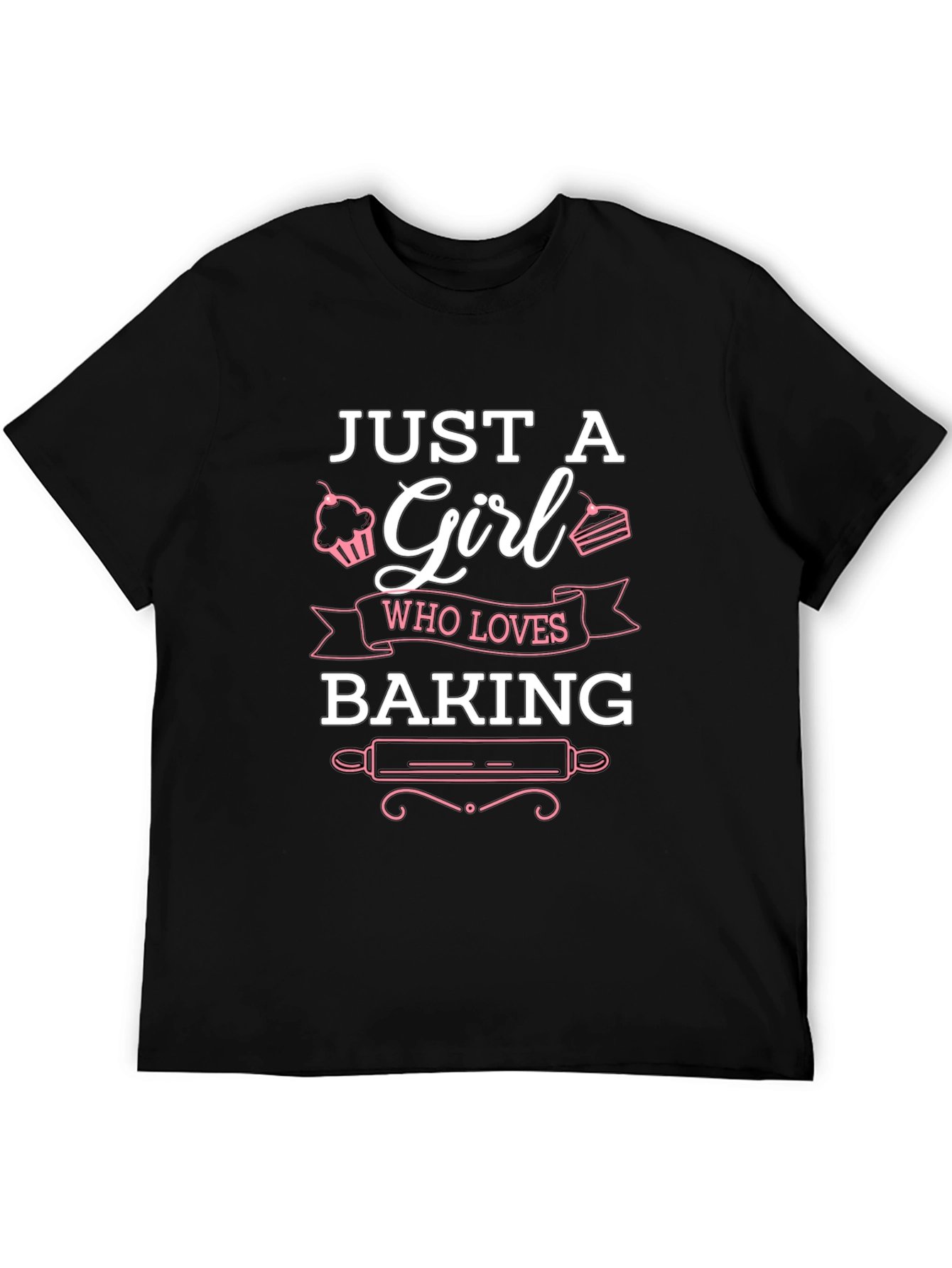 Just A Girl Who Loves Baking T-Shirt