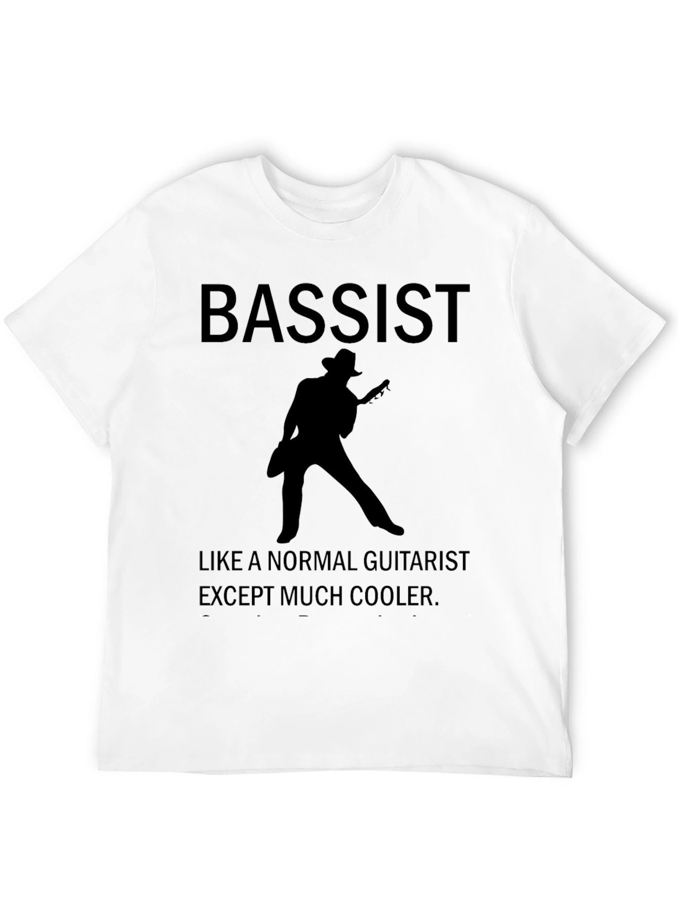 Bassist T-Shirt - Cool Guitarist Tee