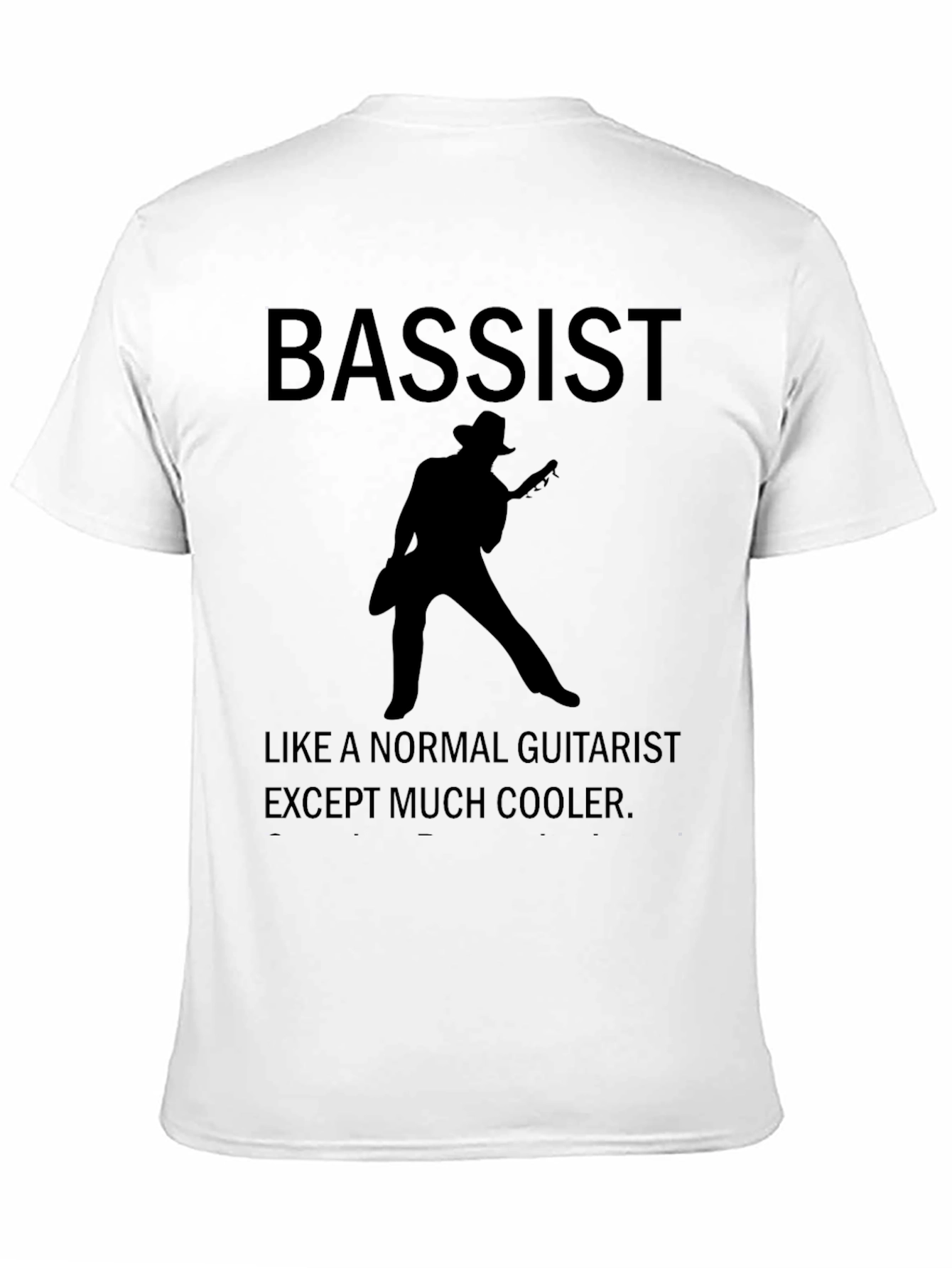 Bassist T-Shirt - Cool Guitarist Tee