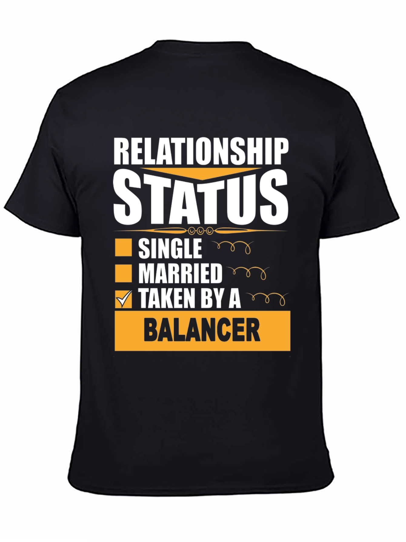 Relationship Status: Taken by a Balancer T-Shirt