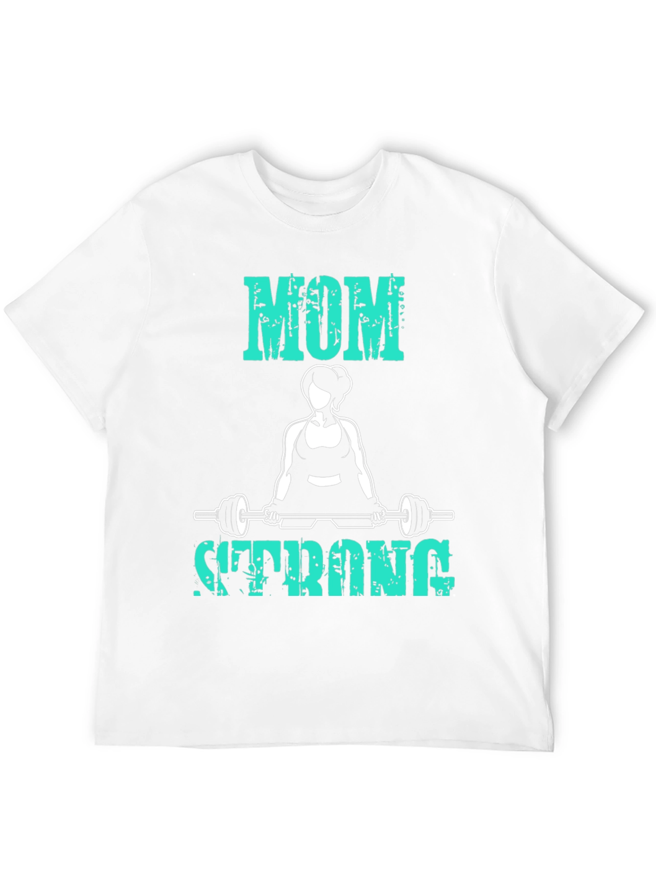 Mom Strong T-Shirt - Fitness Workout Tee