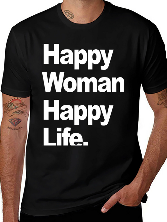 Happy Woman Happy Life Graphic Tee