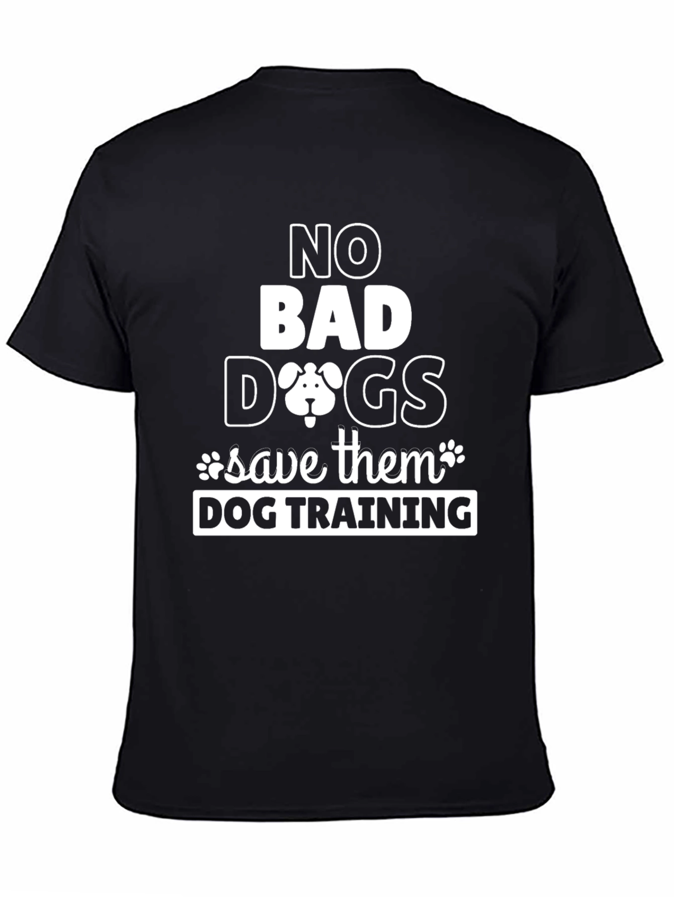 No Bad Dogs T-Shirt - Dog Training Rescue Tee