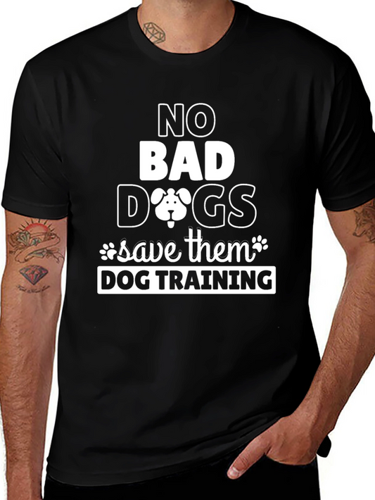 No Bad Dogs T-Shirt - Dog Training Rescue Tee