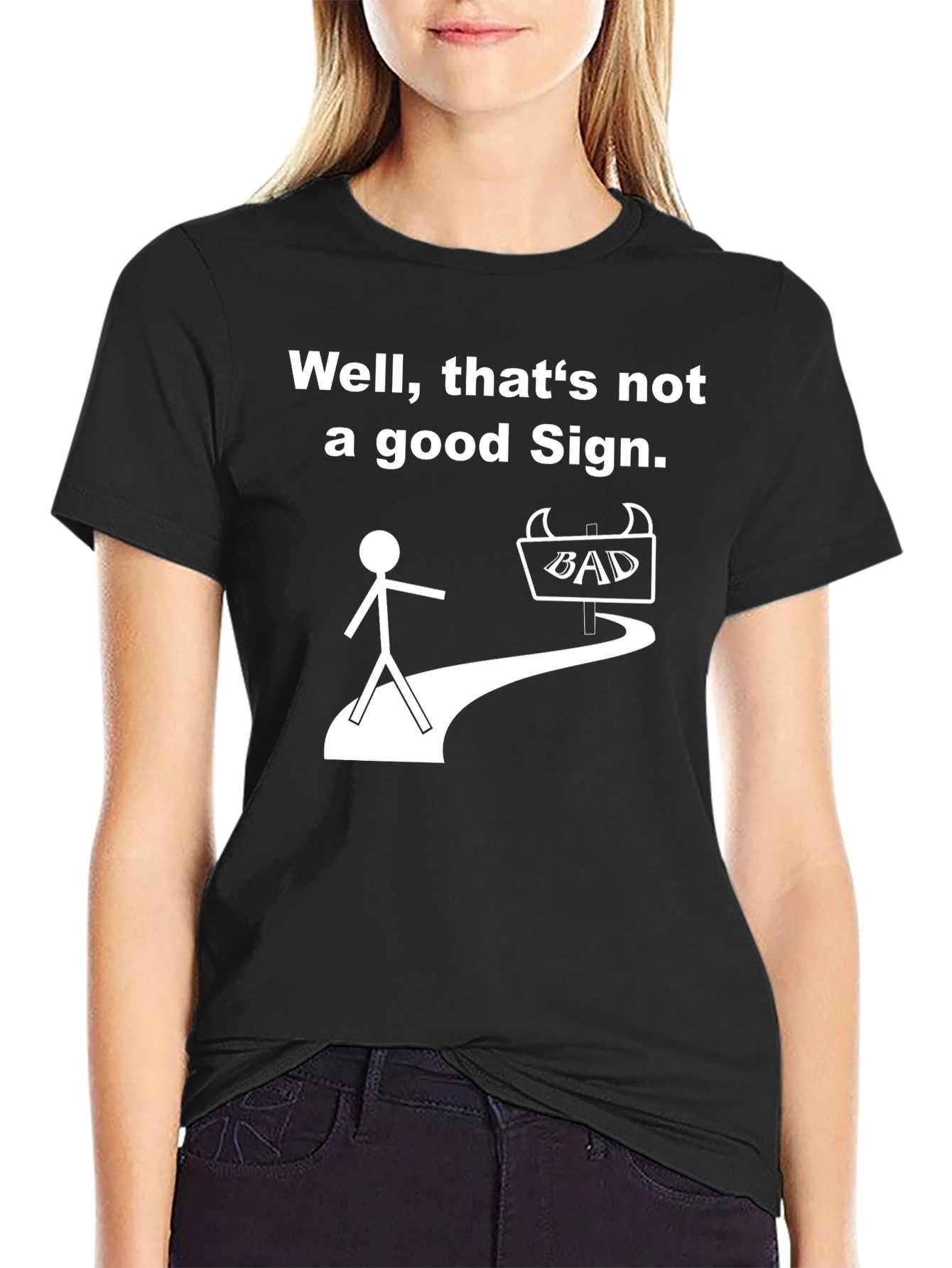 Funny Graphic T-Shirt - Bad Sign