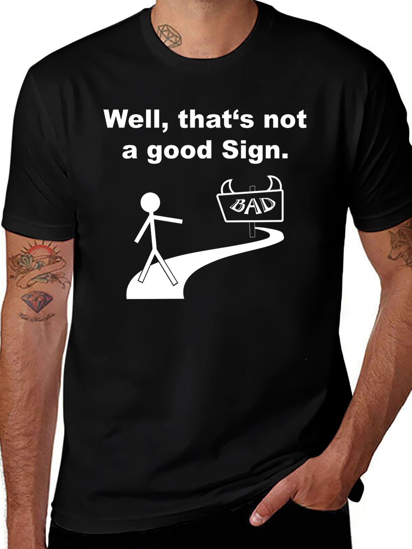 Funny Graphic T-Shirt - Bad Sign