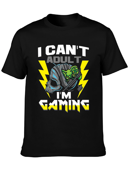 I Cant Adult Im Gaming T-Shirt
