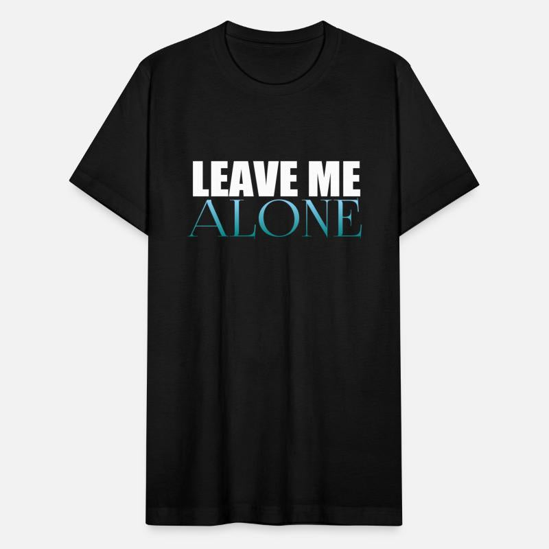 Leave me alone | Typography