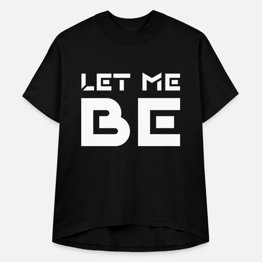 LET ME BE