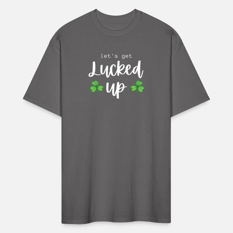 Let'S Get Lucked Up St Patrick'S Day