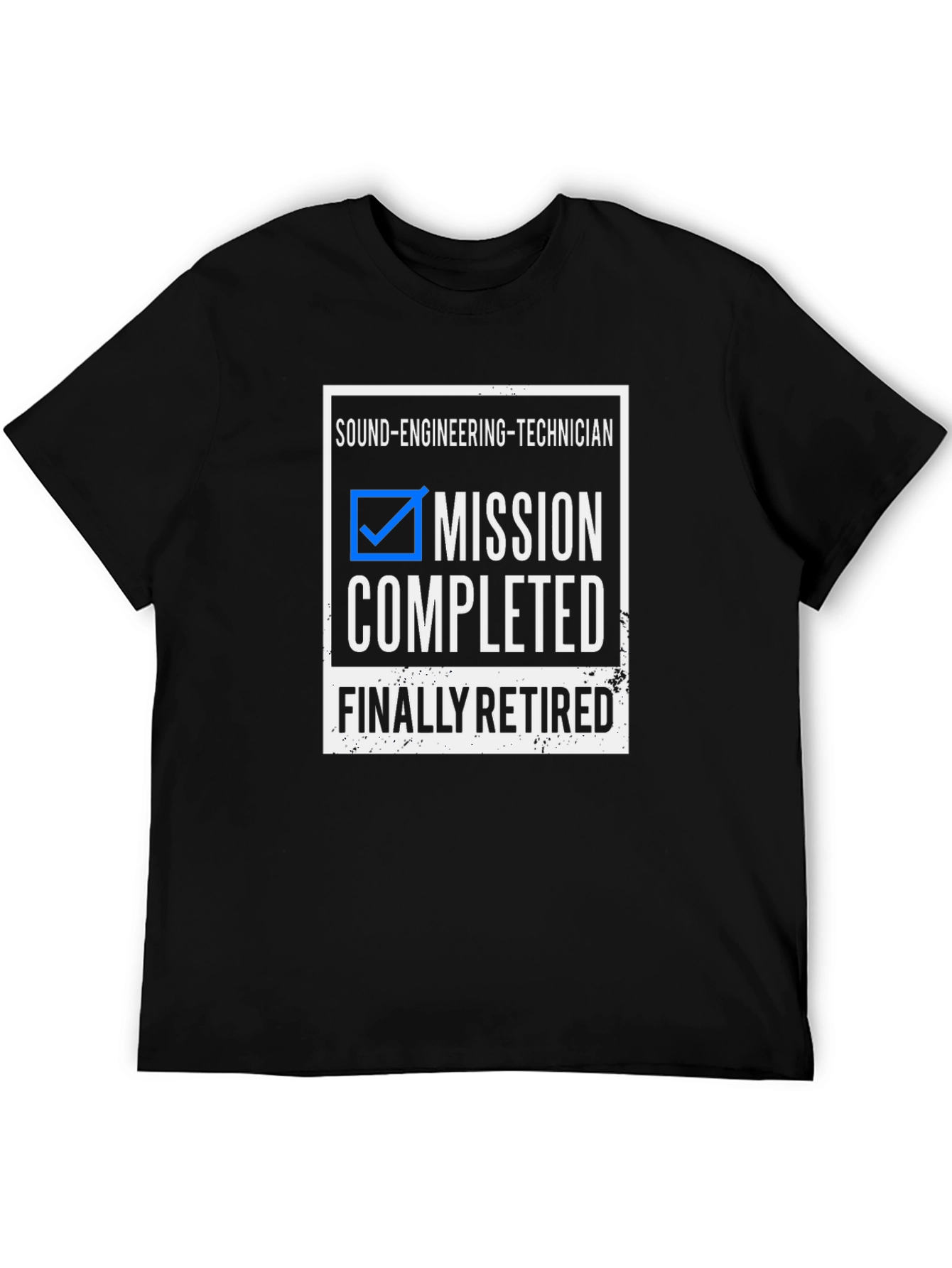 Mission Completed Retired Sound Engineer Technician T-Shirt