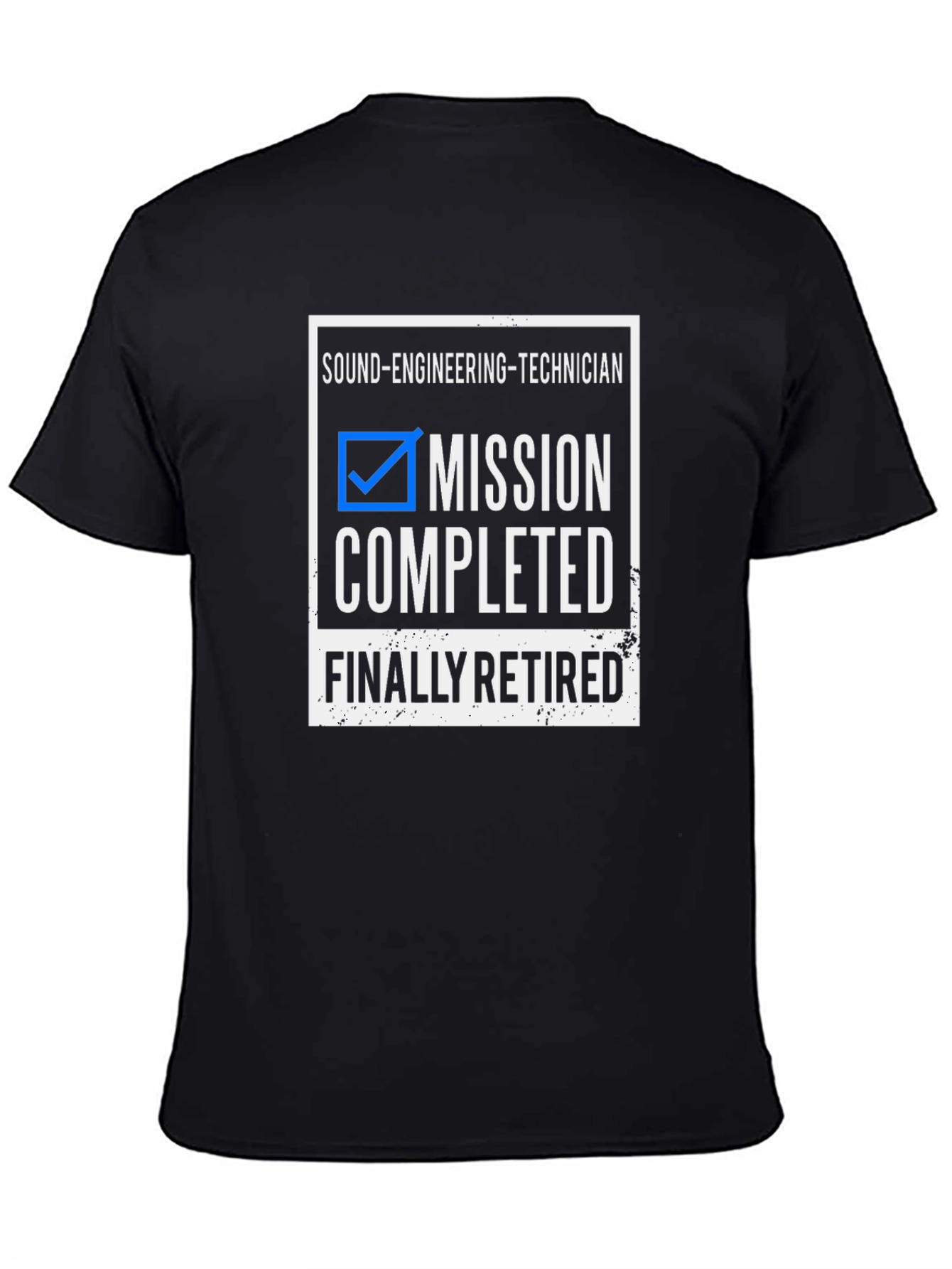 Mission Completed Retired Sound Engineer Technician T-Shirt