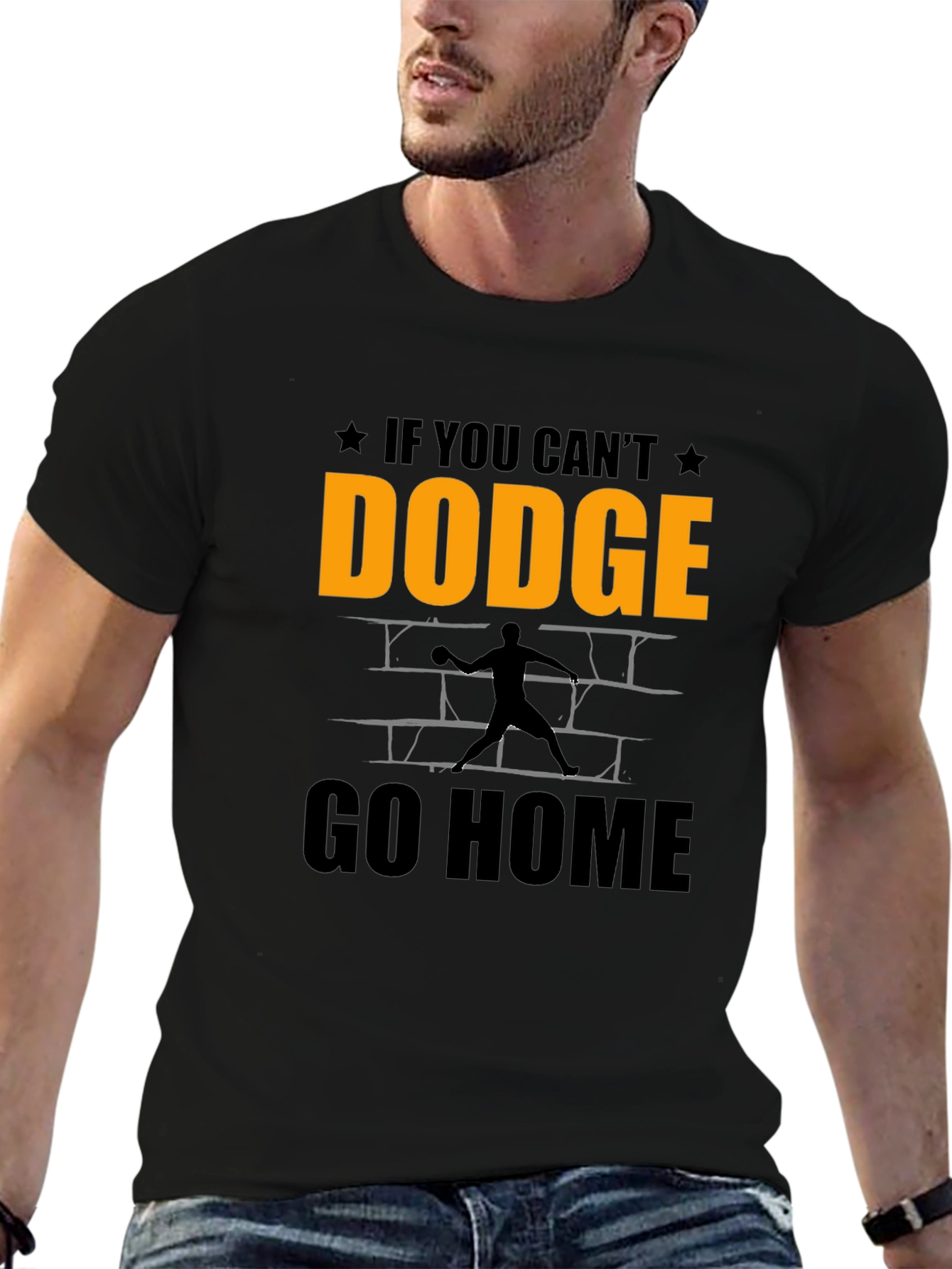 Dodgeball T-Shirt - If You Cant Dodge Go Home!