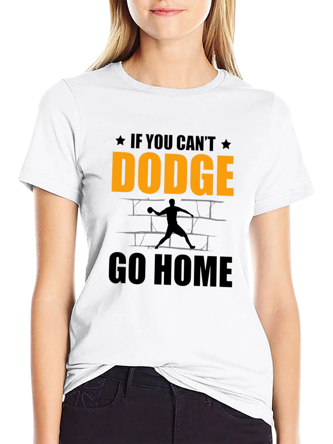 Dodgeball T-Shirt - If You Cant Dodge Go Home!