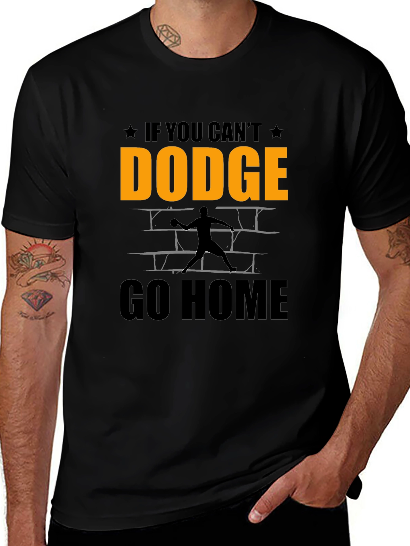 Dodgeball T-Shirt - If You Cant Dodge Go Home!