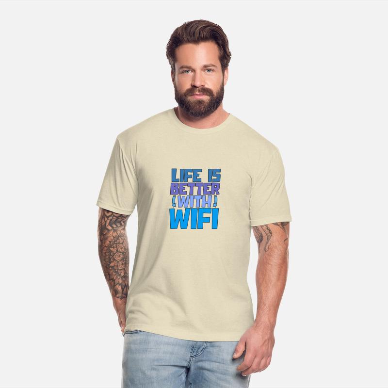 Life Is Better With Wifi