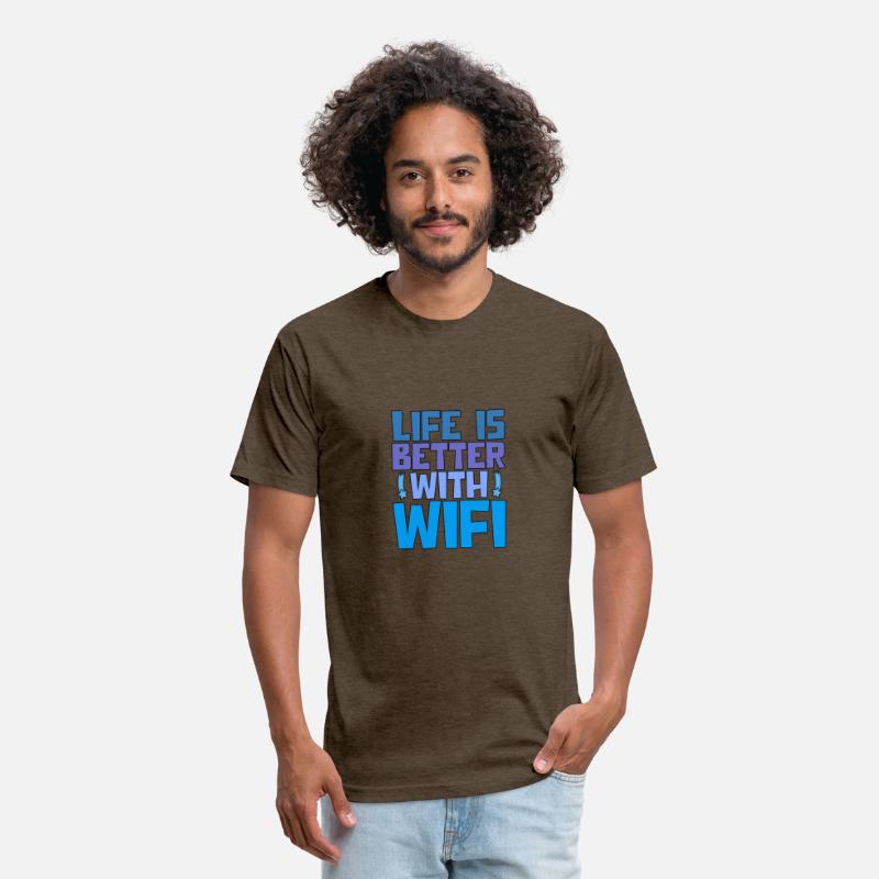 Life Is Better With Wifi