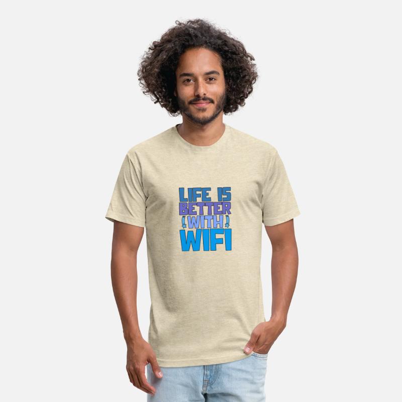 Life Is Better With Wifi