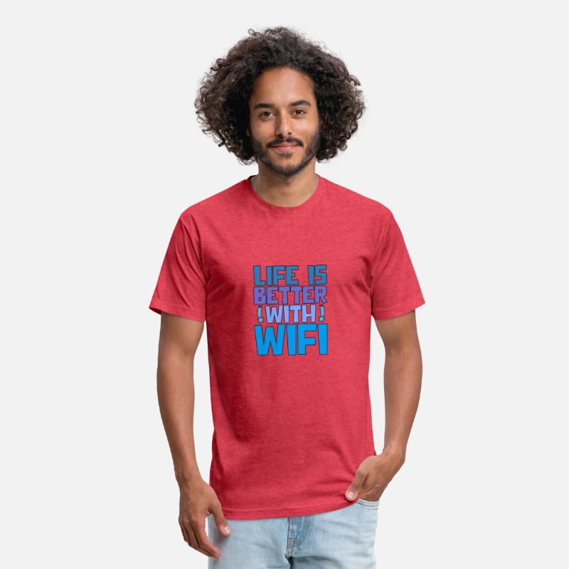 Life Is Better With Wifi