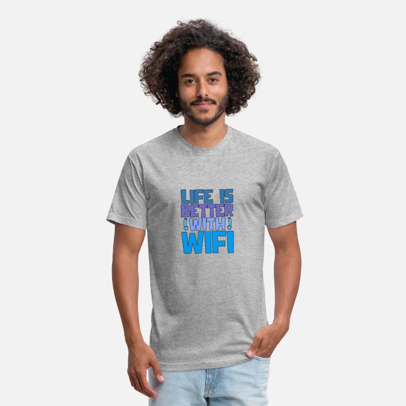 Life Is Better With Wifi
