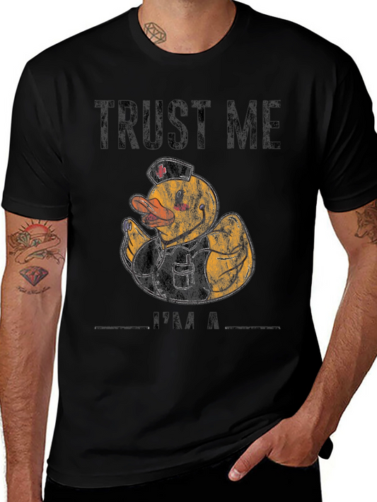 Trust Me Im A Nurse Duck T-Shirt