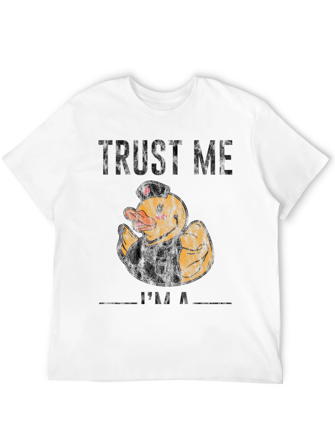 Trust Me Im A Nurse Duck T-Shirt