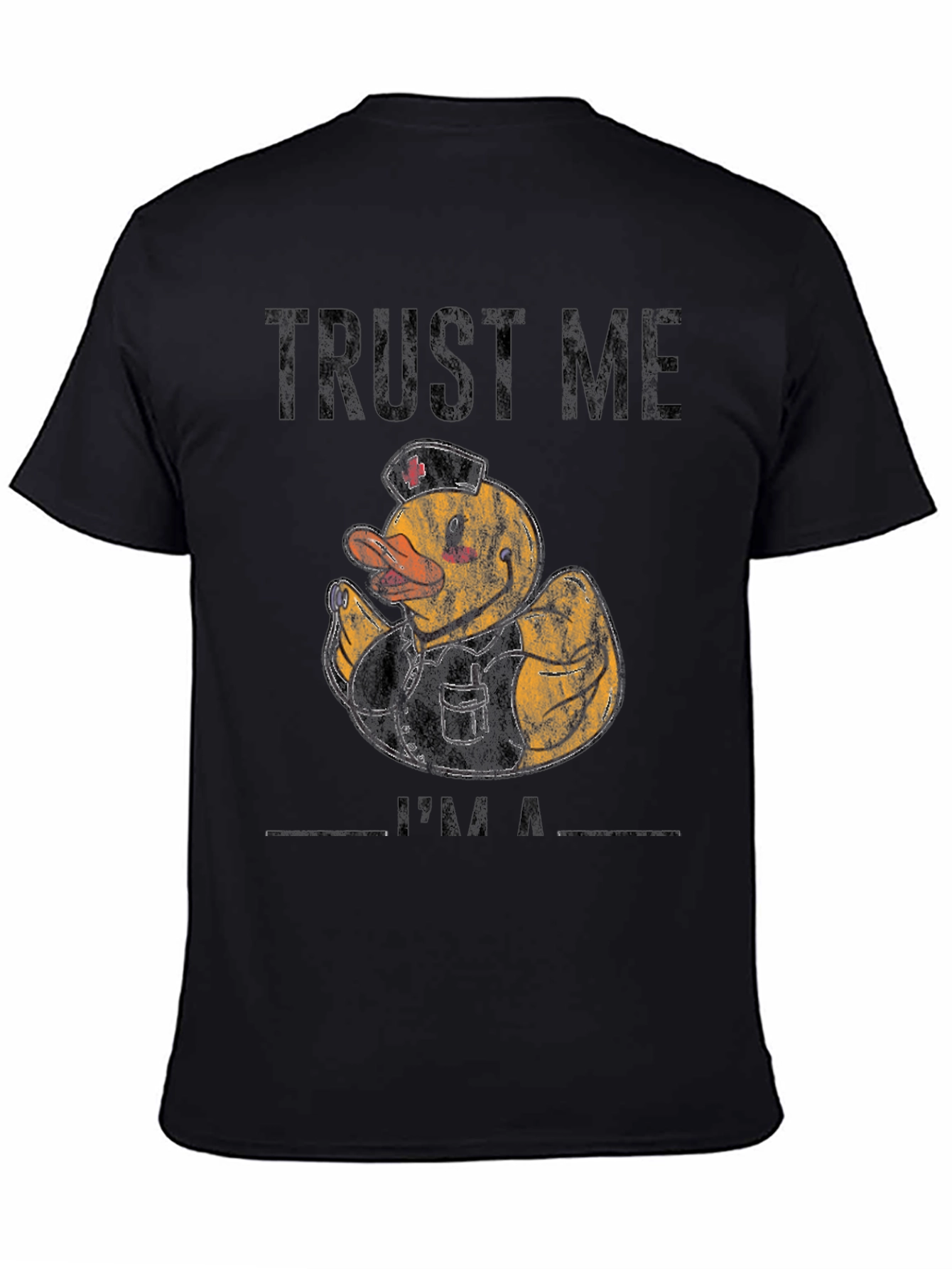 Trust Me Im A Nurse Duck T-Shirt