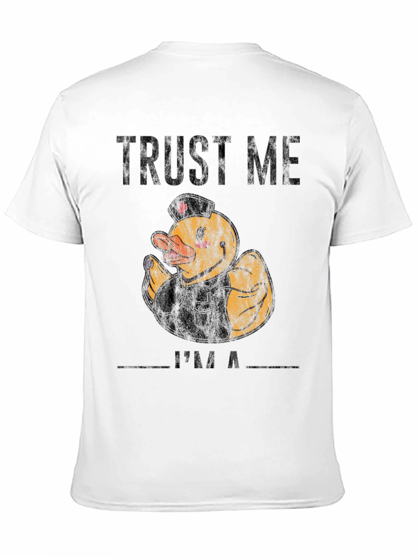 Trust Me Im A Nurse Duck T-Shirt