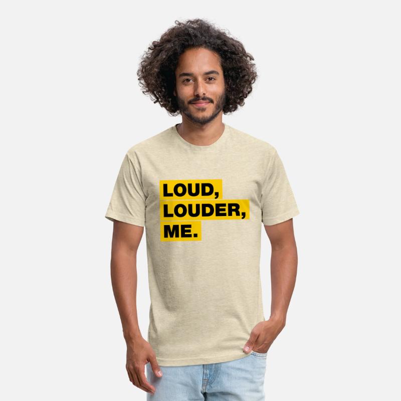 Loud, Louder, ME!