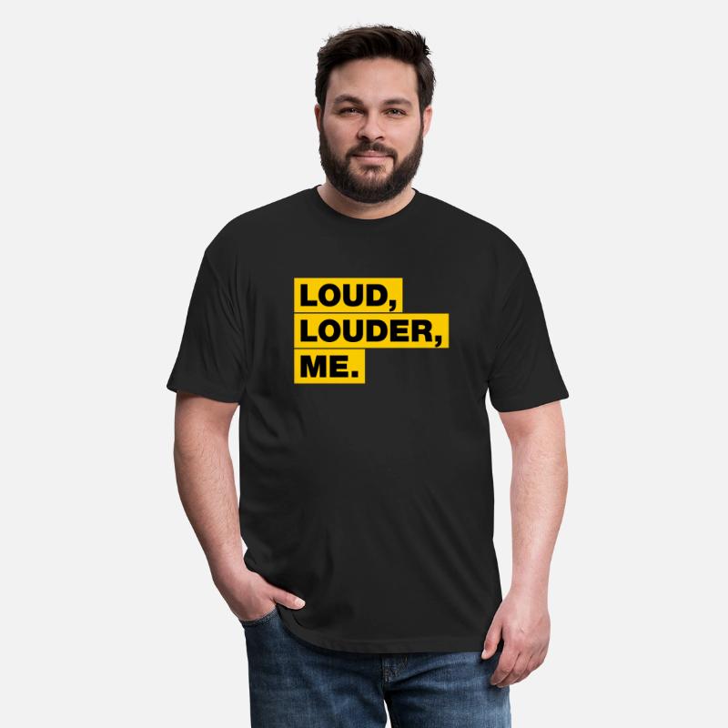 Loud, Louder, ME!