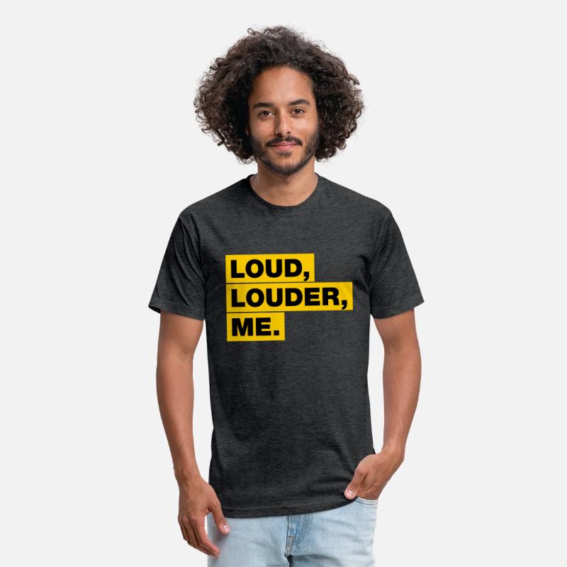 Loud, Louder, ME!