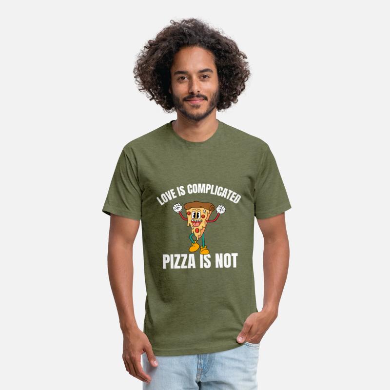 Love Is Complicated Pizza Is Not