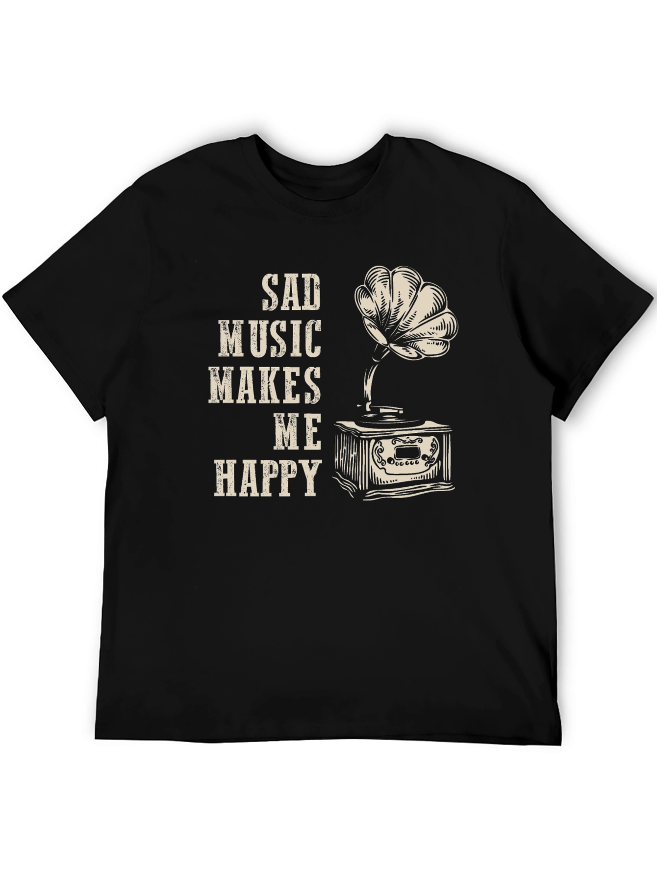 Sad Music Makes Me Happy T-Shirt