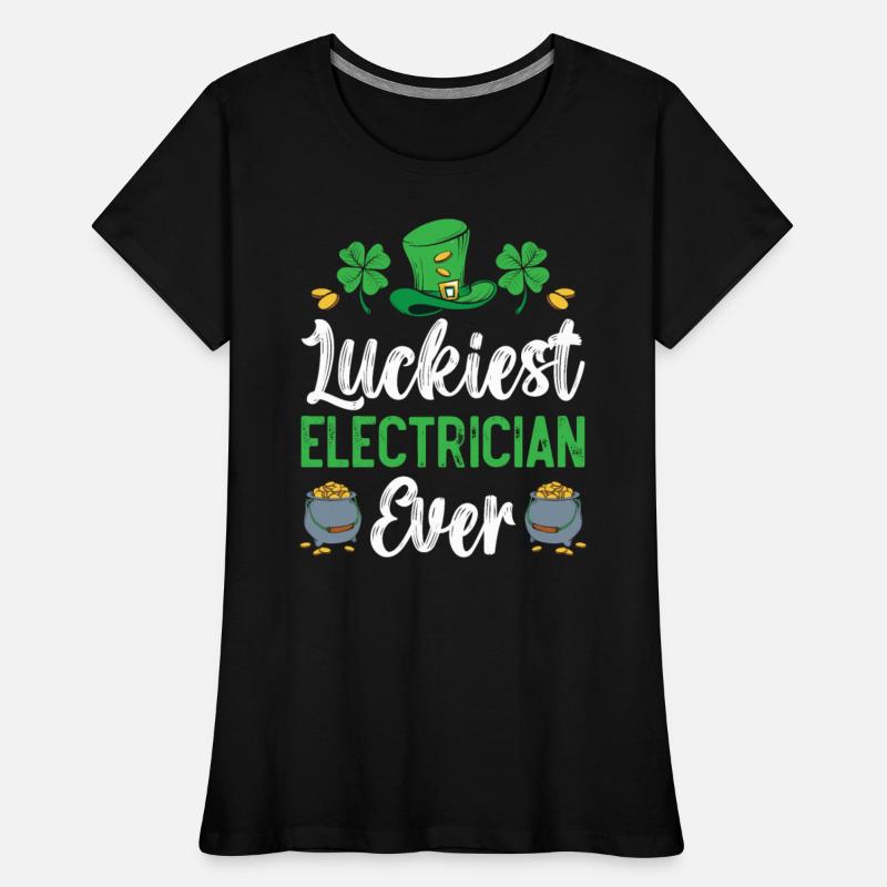 Luckiest Electrician Ever St. Patrick's Day