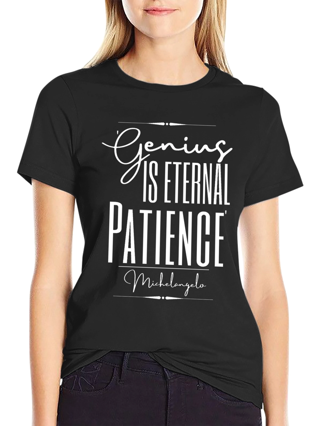 Genius is Eternal Patience T-Shirt - Michelangelo Quote