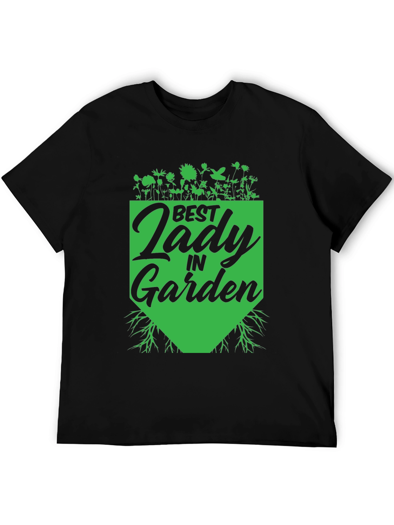 Best Lady in Garden T-Shirt - Gardener Gift